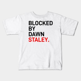 Blocked By Dawn Staley, White Version Kids T-Shirt